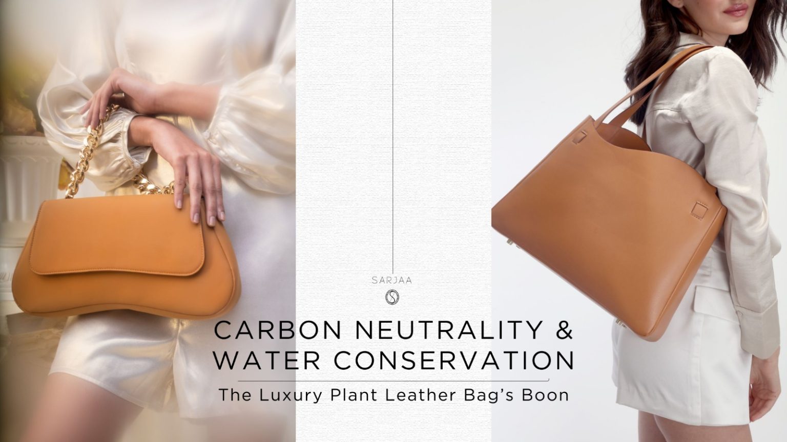 Carbon Neutrality & Water Conservation: The Luxury Plant Leather Bags’ Boon